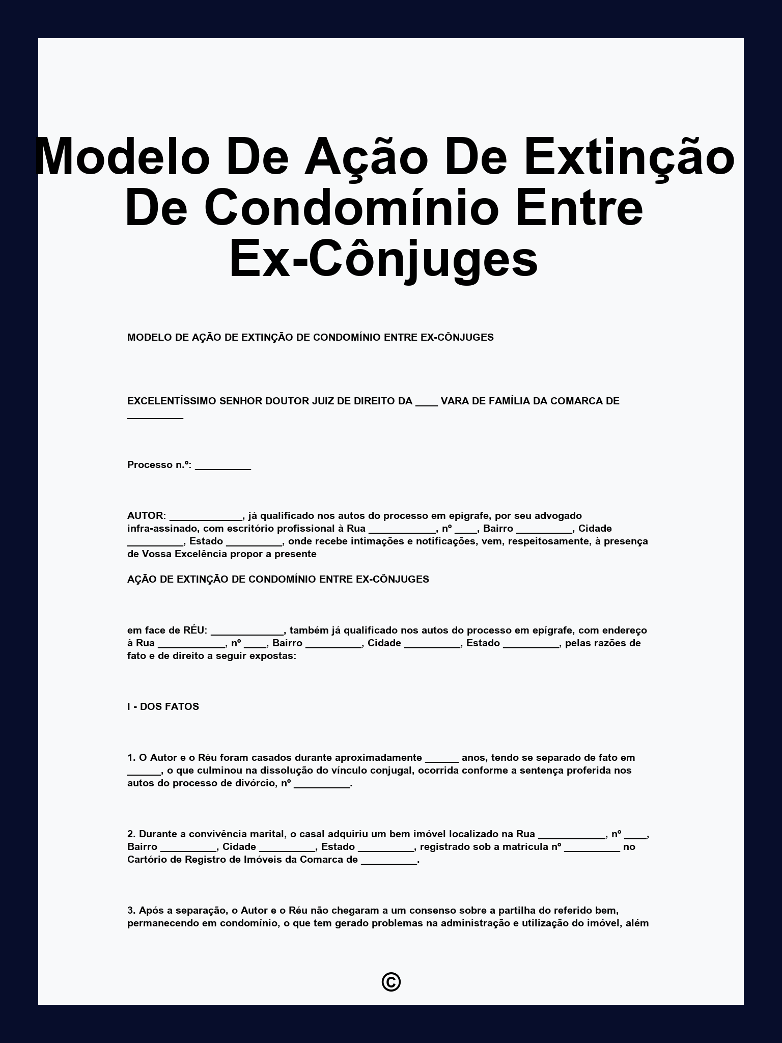 Modelo De Ação De Extinção De Condomínio Entre Ex-Cônjuges