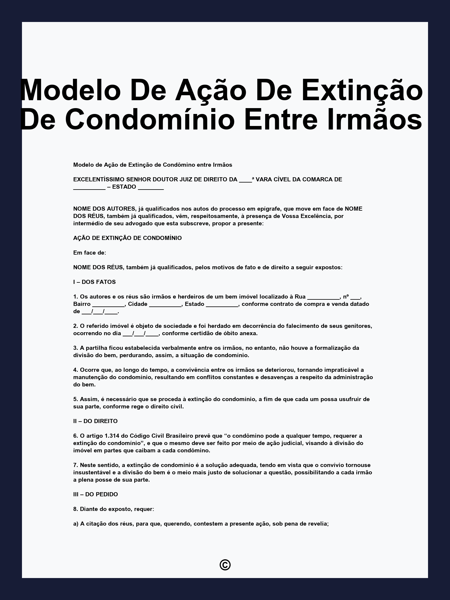 Modelo De Ação De Extinção De Condomínio Entre Irmãos