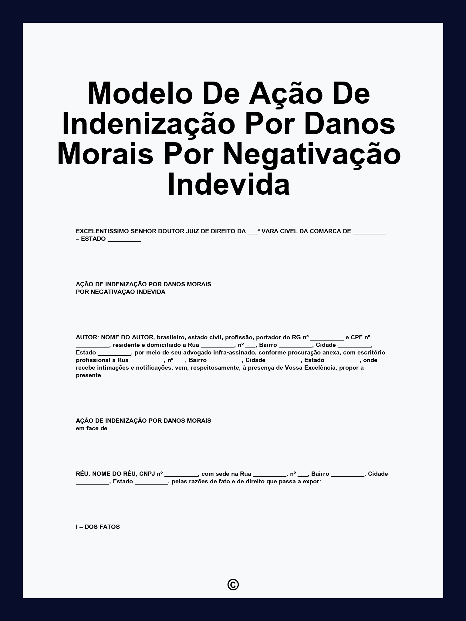 Modelo De Ação De Indenização Por Danos Morais Por Negativação Indevida