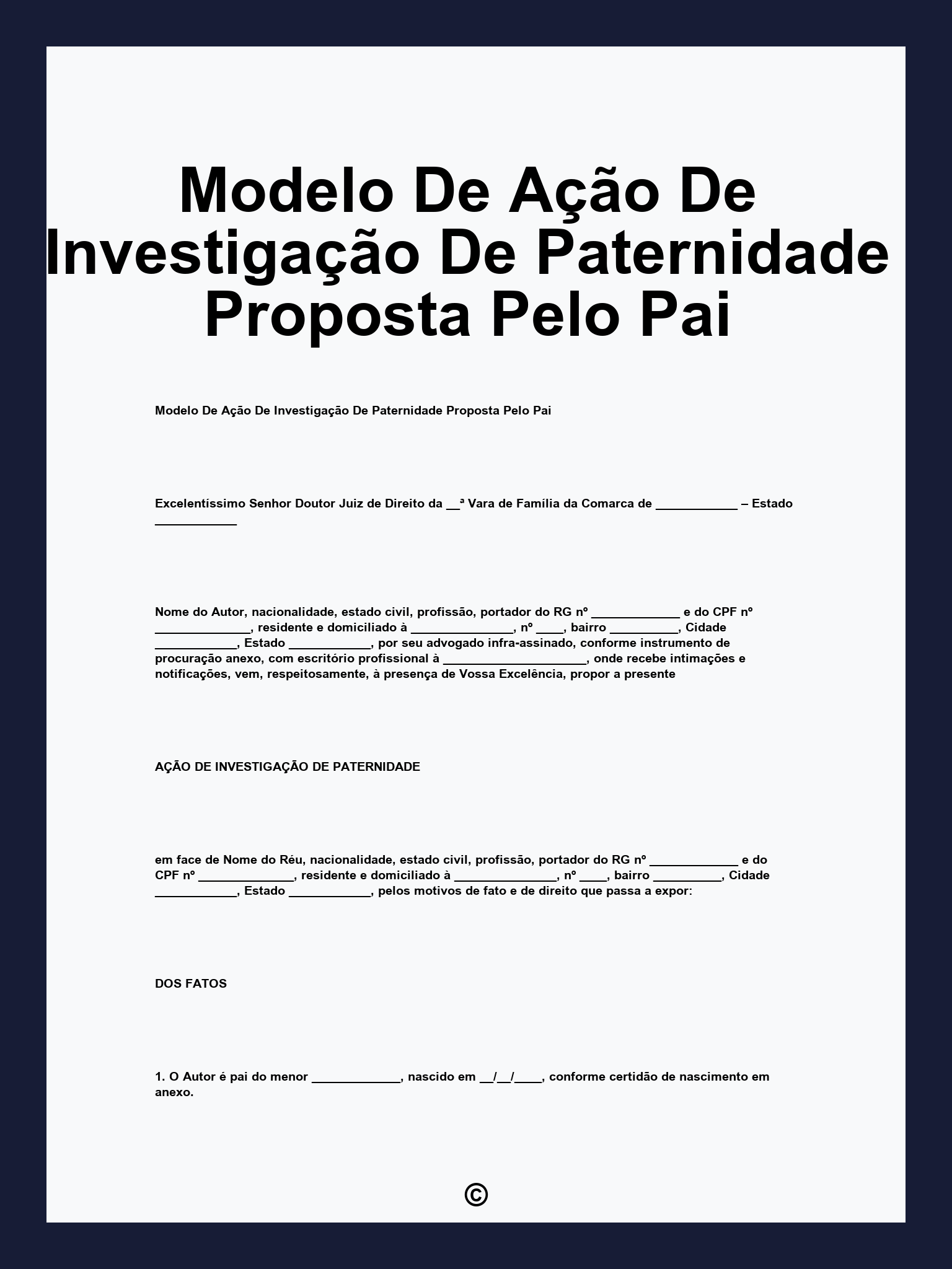 Modelo De Ação De Investigação De Paternidade Proposta Pelo Pai